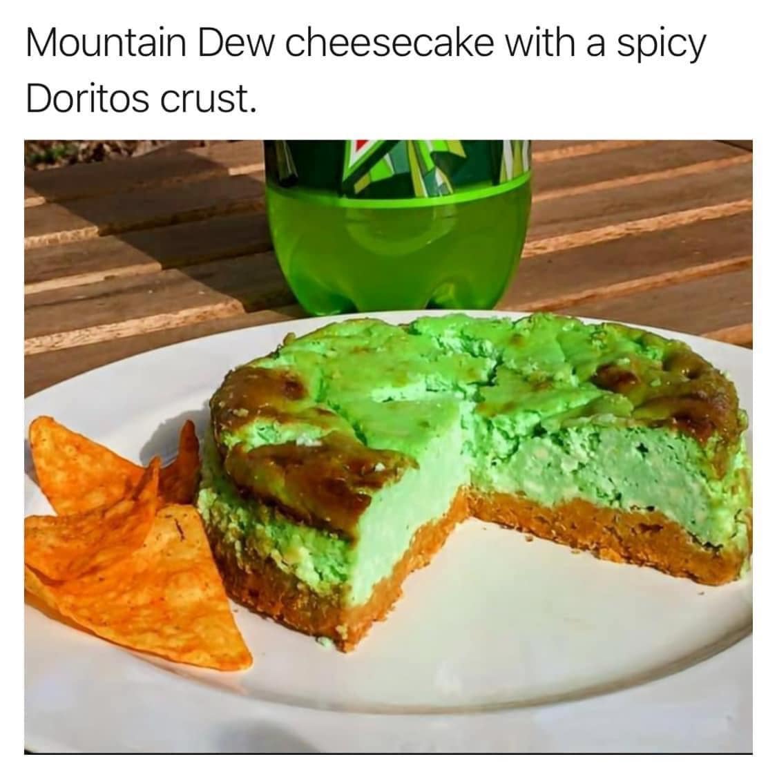 Mountain Dew cheesecake with a spicy Doritos crust.