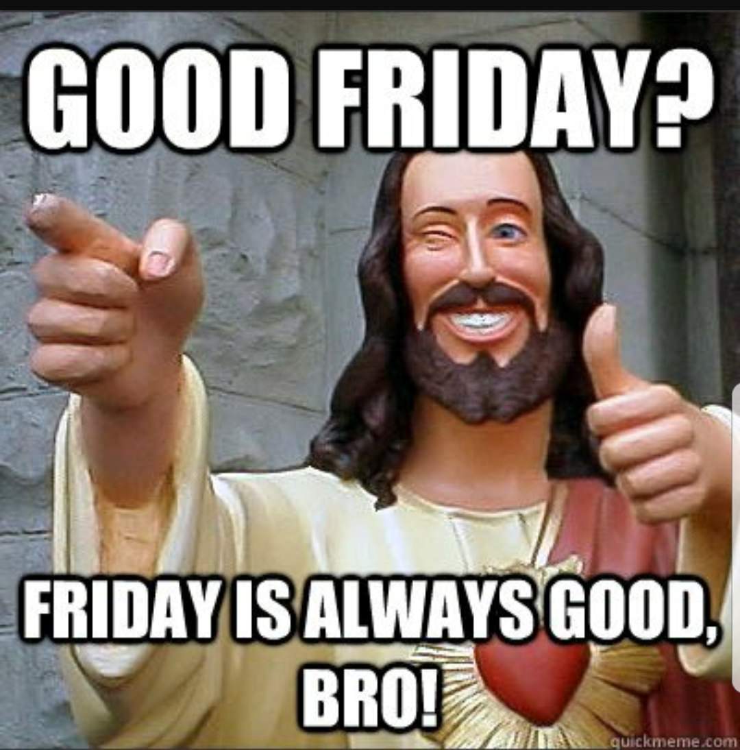 good friday memes 2025, good friday memes, good friday laughs, good friday jokes, good friday humor, easter laughs, holiday humor, religious memes, faith jokes, church laughs, jesus memes