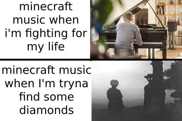 minecraft music when i'm fighting for my life minecraft music when I'm tryna find some diamonds