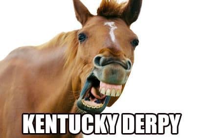 kentucky derby memes, horse racing memes, derby day memes, funny horse memes, Churchill Downs jokes, race-day memes, thoroughbred memes, jockey memes, mint julep memes