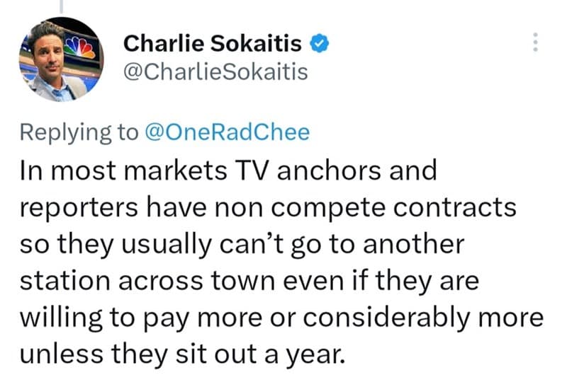 In most markets TV anchors and reporters have non compete contracts so they usually can't go to another station across town even if they are willing to pay more or considerably more unless they sit out a year.