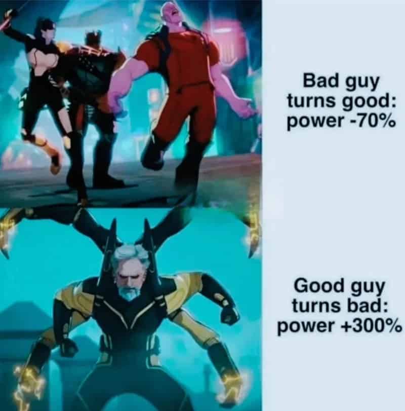 Bad guy turns good: power -70% Good guy turns bad: power +300%