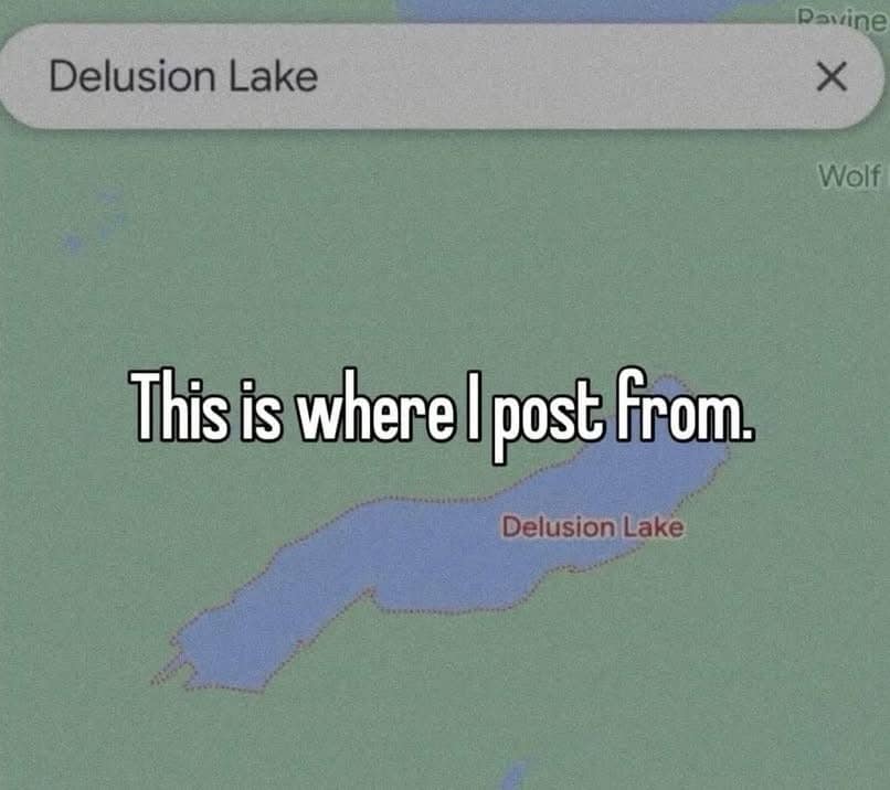 Davine Delusion Lake Wolf This is where I post from. Delusion Lake