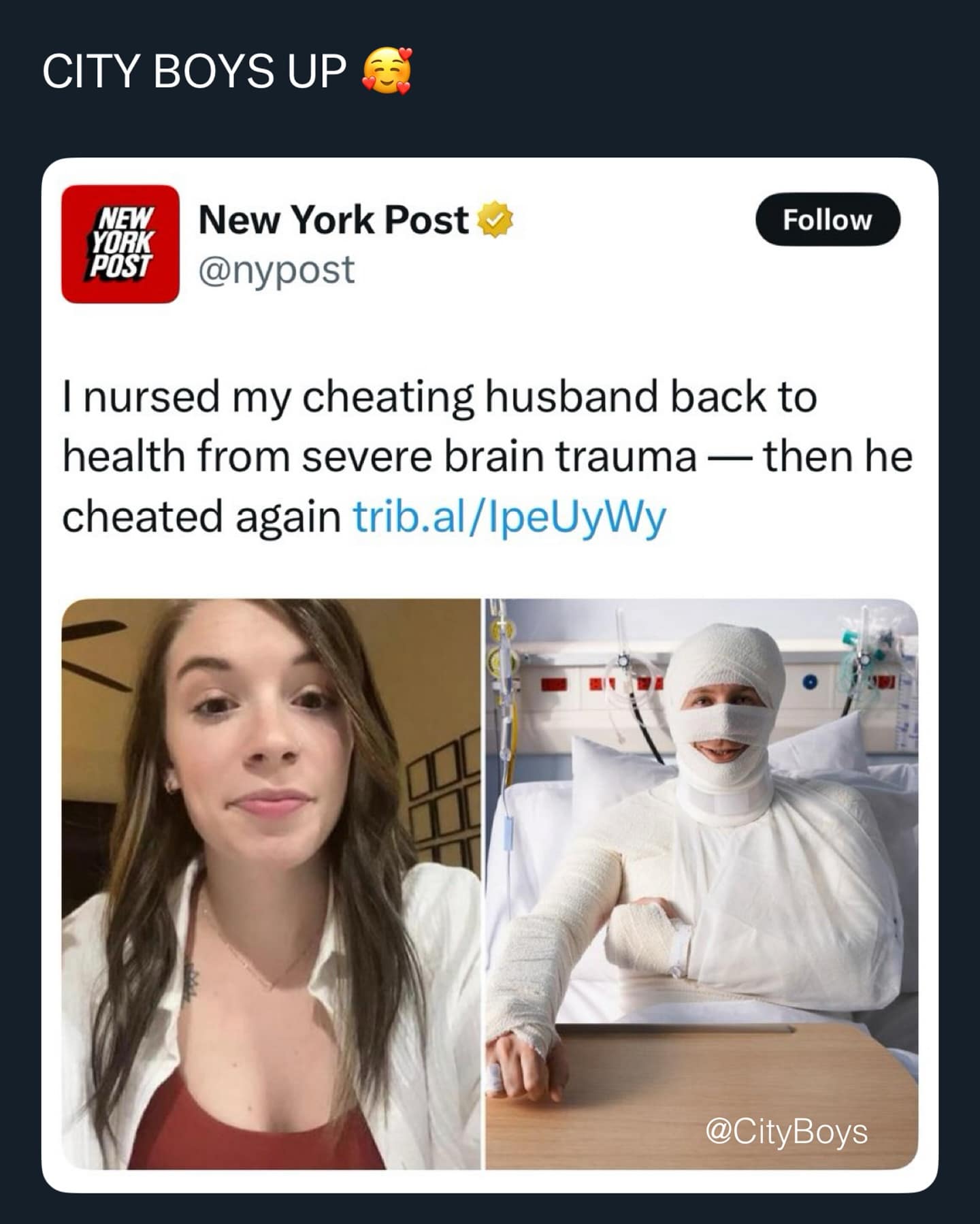 CITY BOYS UP NEW YORK POST New York Post @nypost Follow I nursed my cheating husband back to health from severe brain trauma — then he cheated again trib.al/lpeUyWy @CityBoys
