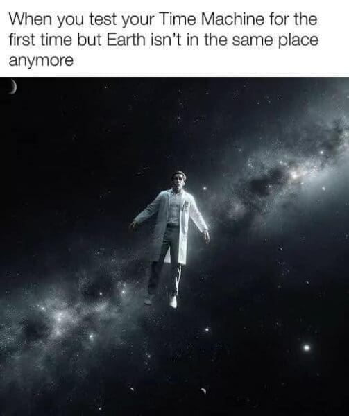 30 Funny Time Travel Memes You’ll Wish You'd Seen Tomorrow