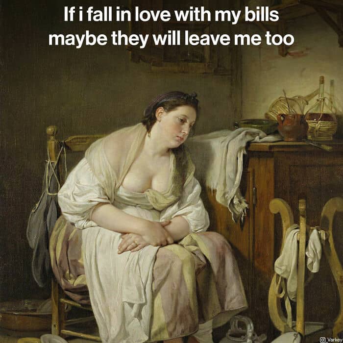 If i fall in love with my bills maybe they will leave me too