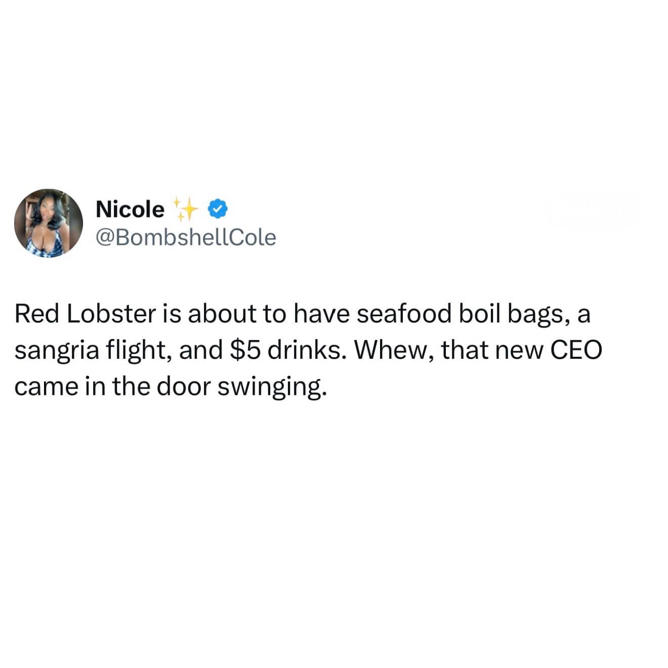 Red Lobster is about to have seafood boil bags, a sangria flight, and $5 drinks. Whew, that new CEO came in the door swinging.