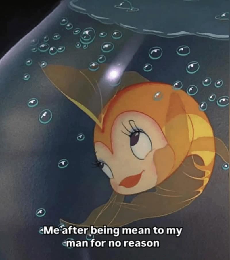 Me after being mean to my man for no reason