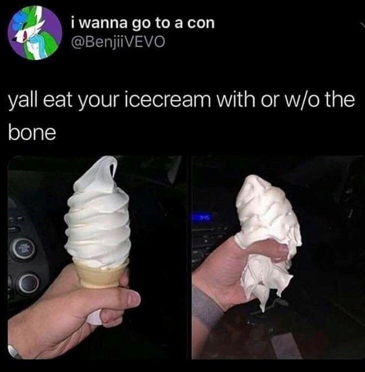 ice cream memes, frozen treat memes, sweet tooth humor, dessert memes, ice cream jokes, heat wave humor, drippy cone memes, snack memes, flavor memes, freezer memes, cold treat jokes, sundae memes, soft serve memes, scoop memes, snack attack memes, cravings memes, summer treat memes, frozen dessert memes, snack lover memes