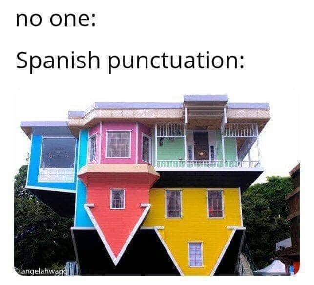 no one: Spanish punctuation: