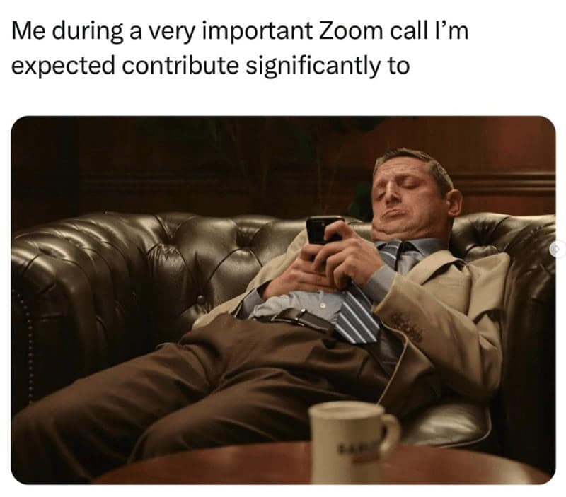 work from home memes, working from home memes, work from home memes, remote work memes, funny work memes, Zoom memes, WFH memes, work memes, home office memes, video call memes, Slack memes, pajama memes, relatable memes, work jokes, corporate memes, meeting memes, digital nomad memes, remote worker memes, meme dump