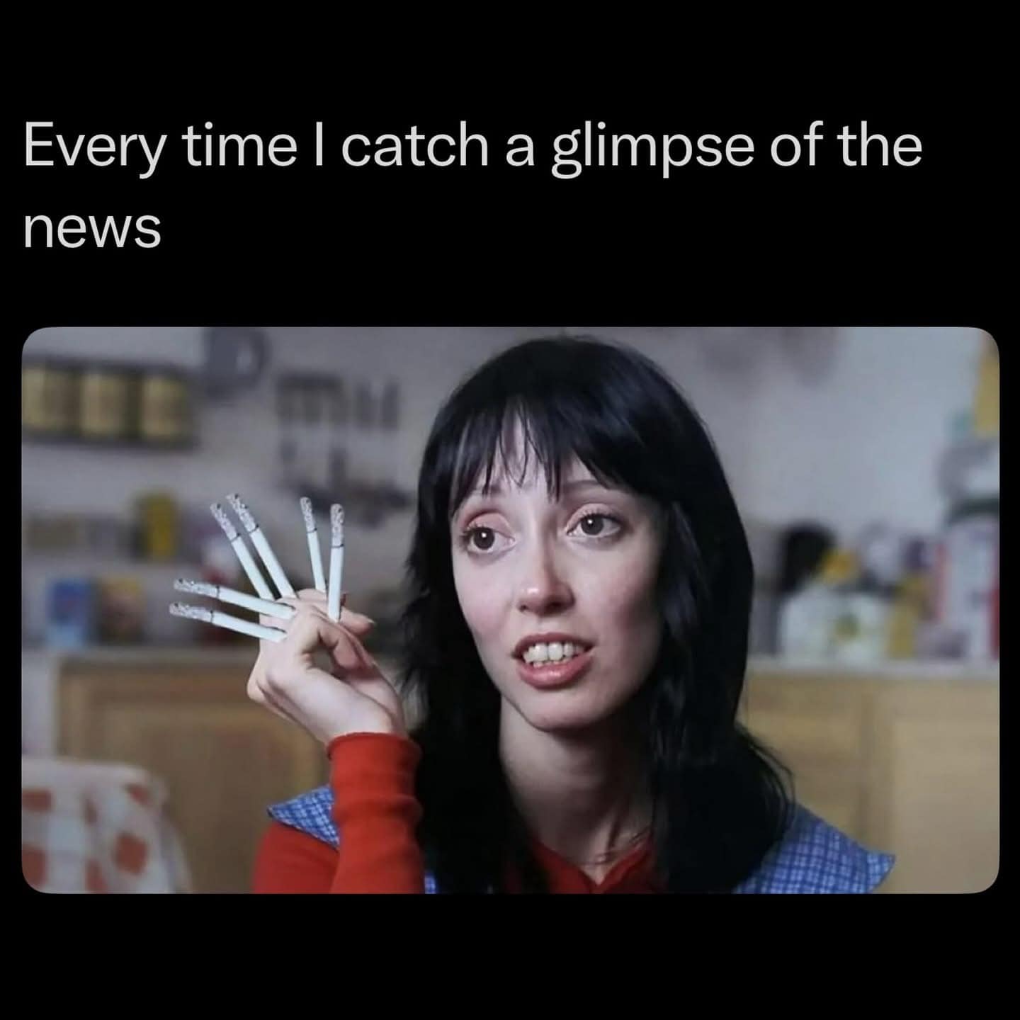 Every time I catch a glimpse of the news