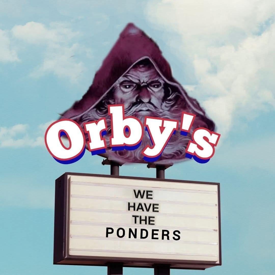 orby's WE HAVE THE PONDERS