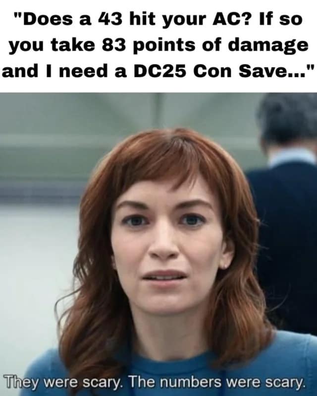 D&D memes scary DM numbers AC damage con save