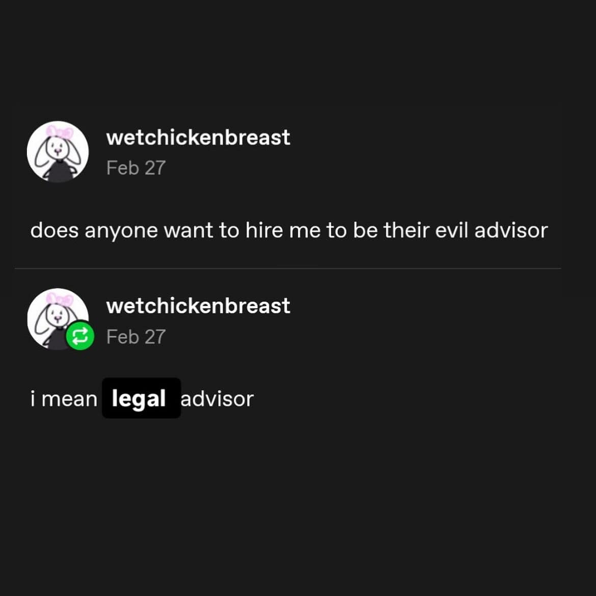 does anyone want to hire me to be their evil advisor