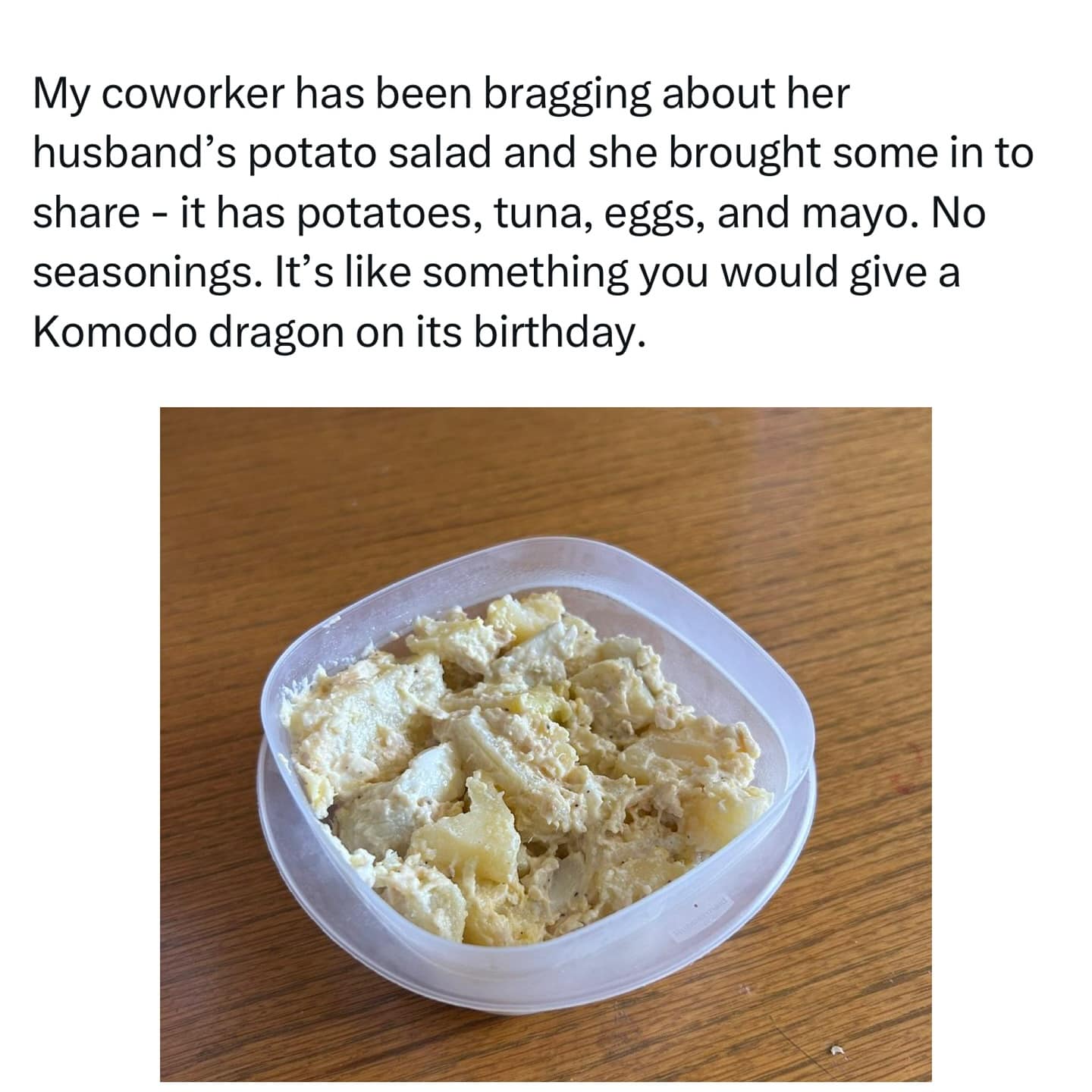 Coworker brings bland potato salad with tuna and no seasoning