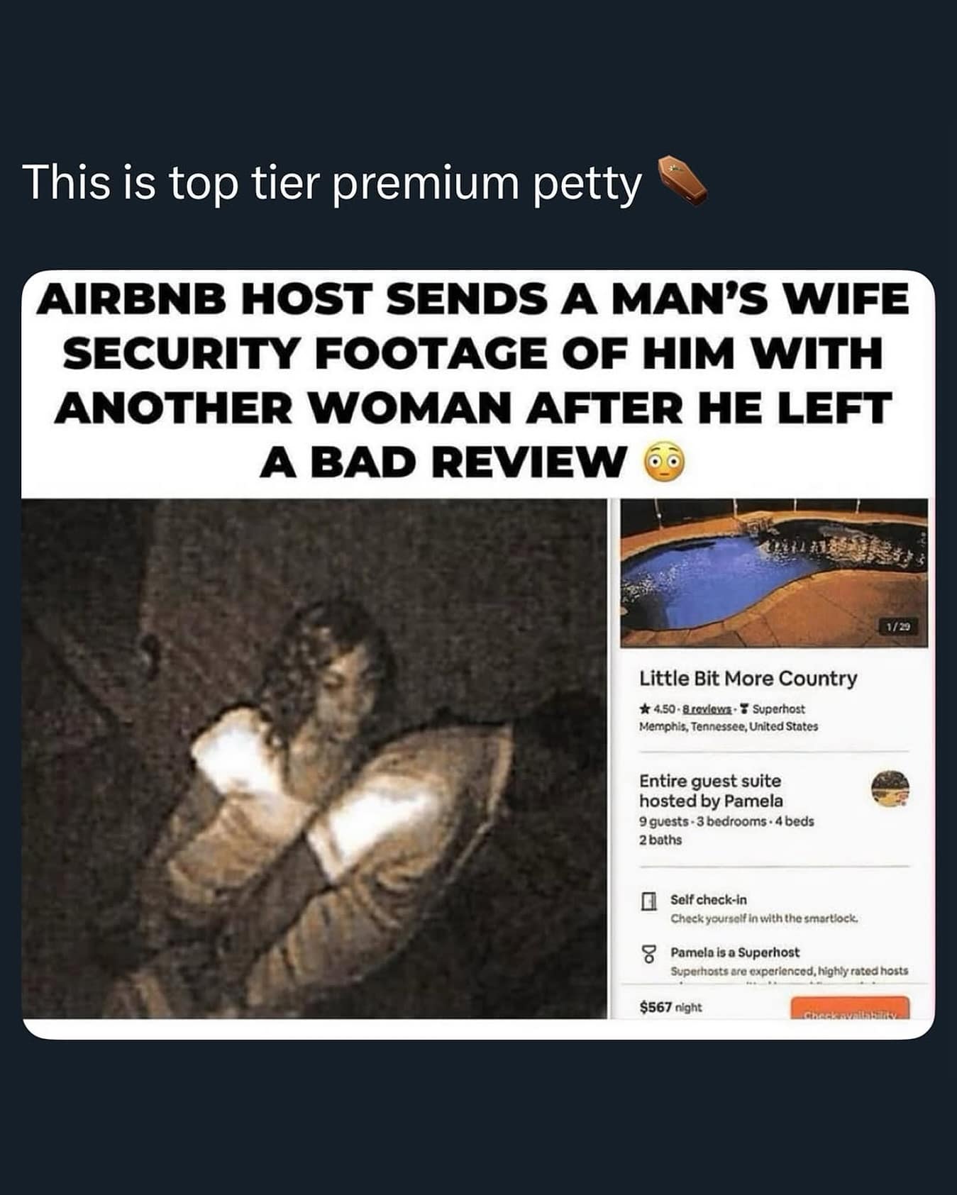 This is top tier premium petty AIRBNB HOST SENDS A MAN'S WIFE SECURITY FOOTAGE OF HIM WITH ANOTHER WOMAN AFTER HE LEFT A BAD REVIEW