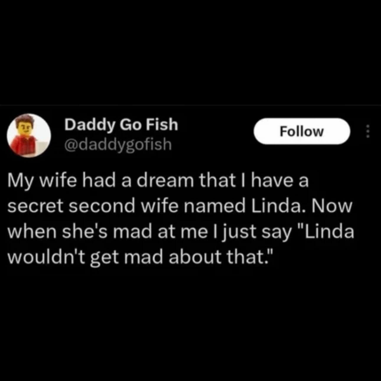 Tweet about a wife dreaming of a second wife named Linda.