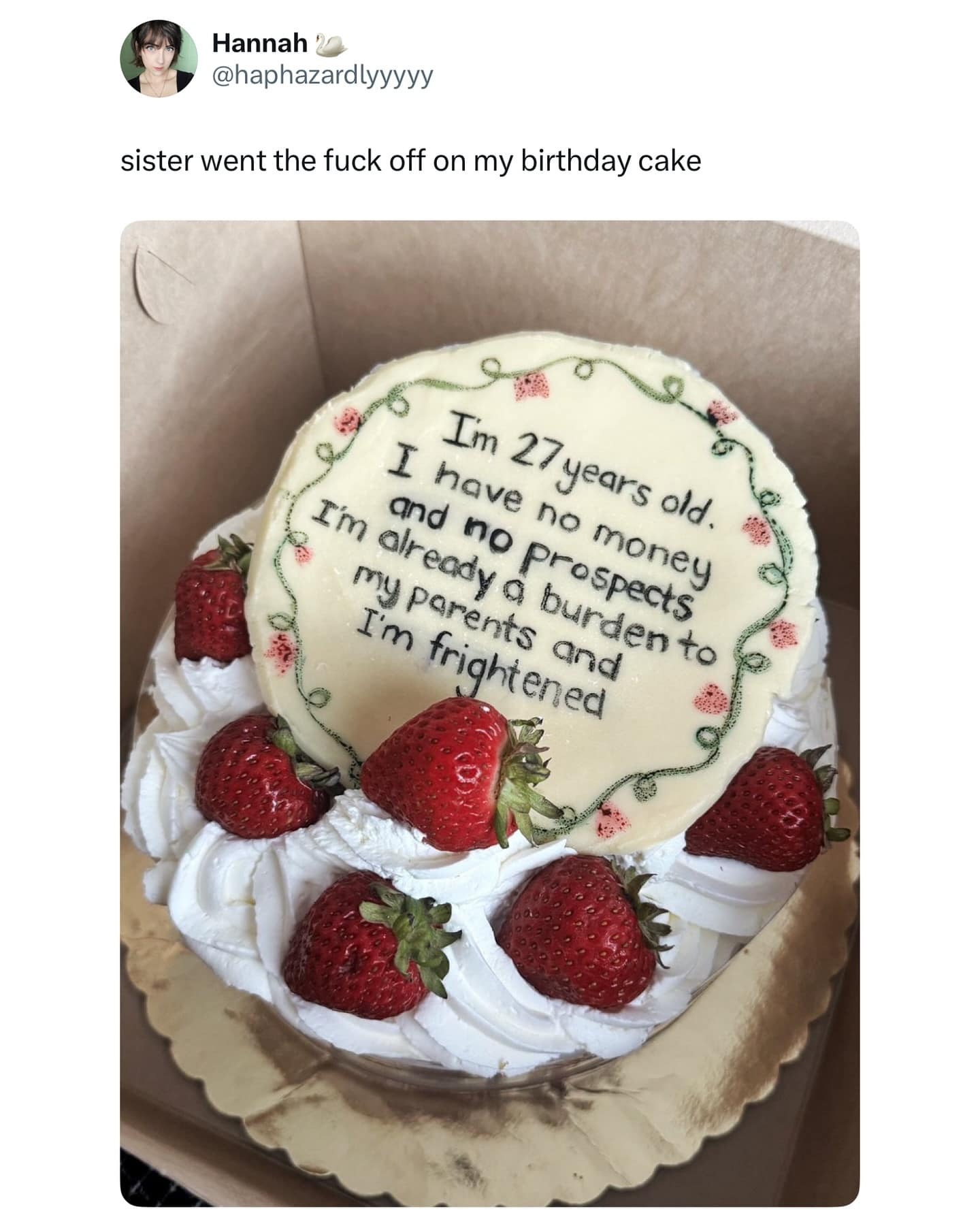 Im 27 years old. I have no money and no prospects I'm already a burden to my parents and I'm frightened