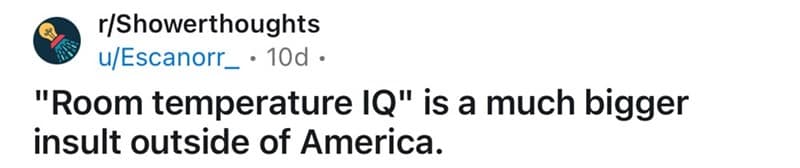 funny shower thoughts, shower thoughts, absurd humor, accidental comedy, mind-blowing thoughts, shower thoughts reddit, existential musings, ridiculous questions, accidental genius, shower humor, absurd questions, existential dread