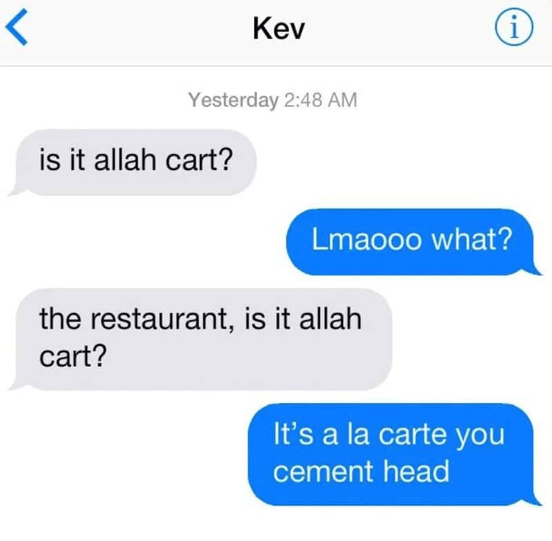 funny spelling mistakes meme with text messages confusing a la carte with "allah cart" for spelling fails comedy