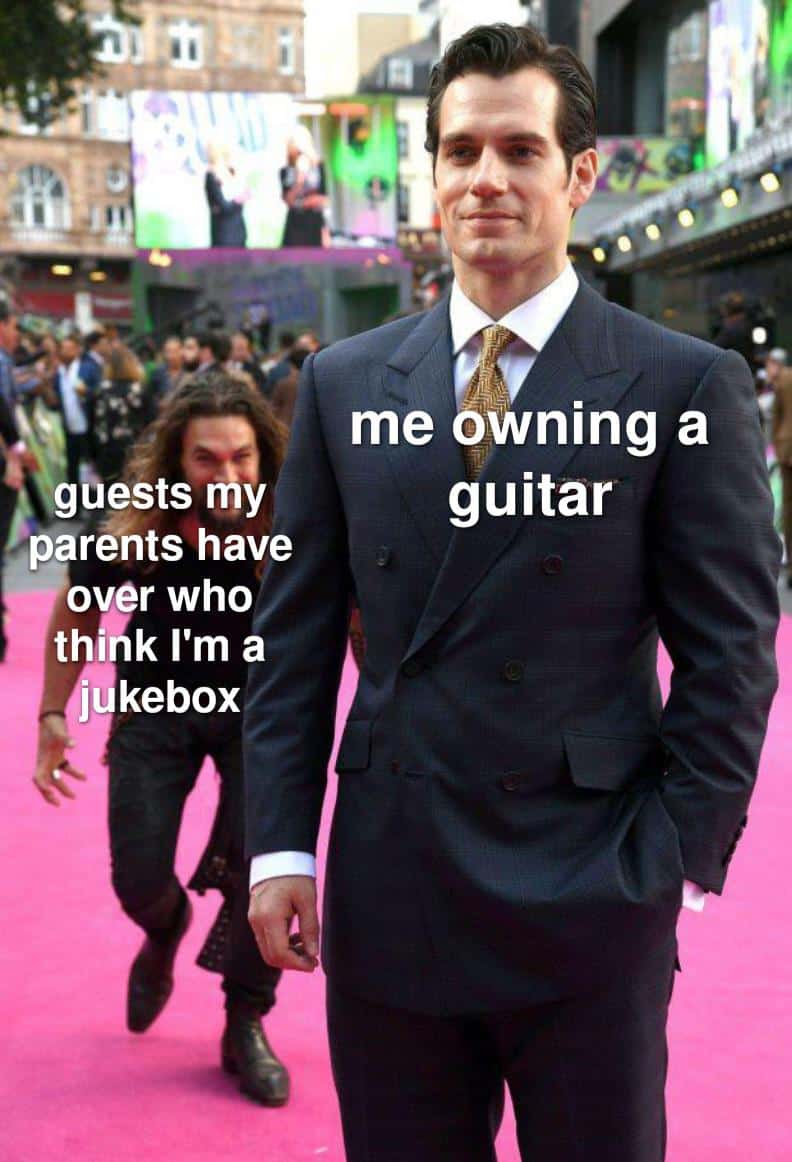guests my parents have over who think I'm a jukebox