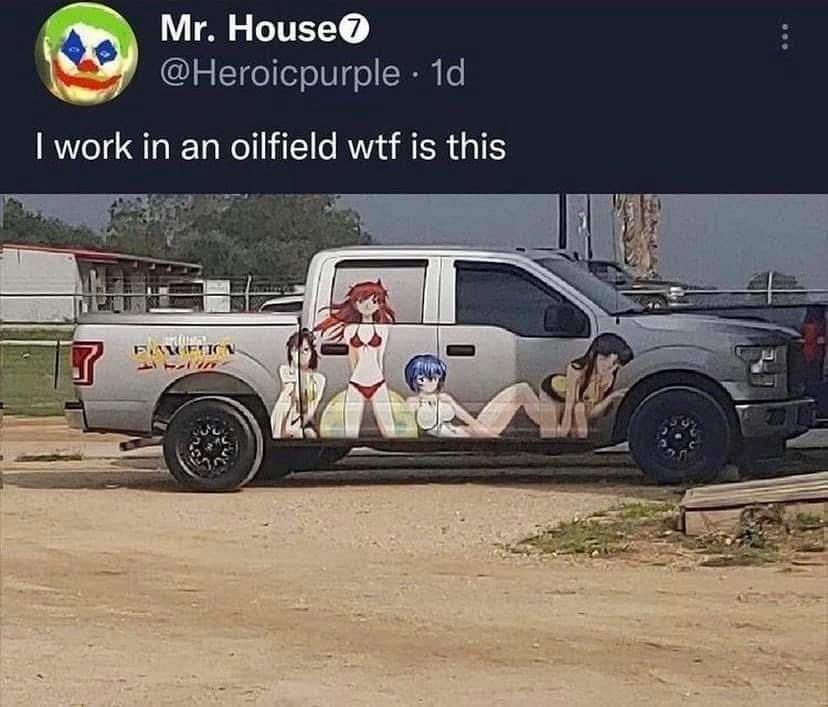 Mr. House® @Heroicpurple • 1d I work in an oilfield wtf is this