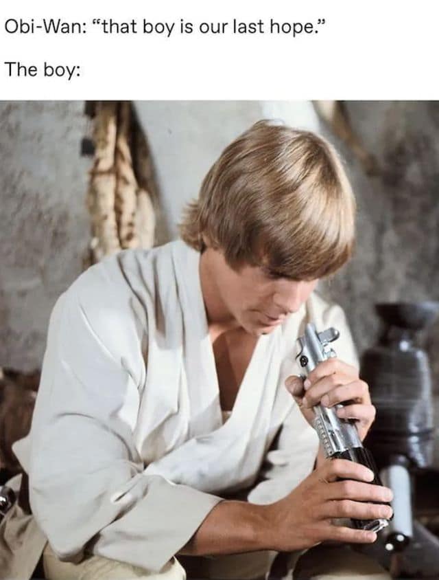 Obi-Wan: "that boy is our last hope." The boy: