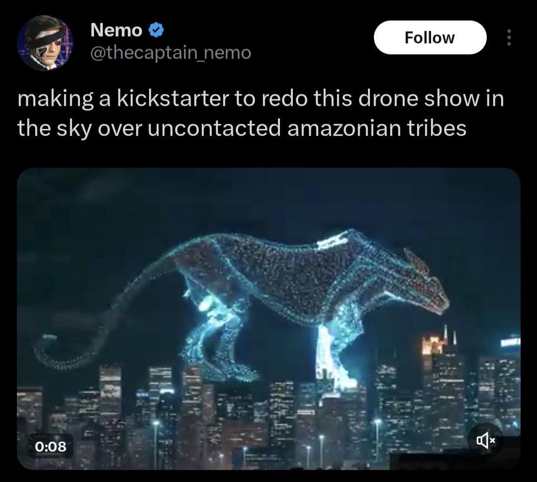 Tweet about drone show prank on Amazon tribes.