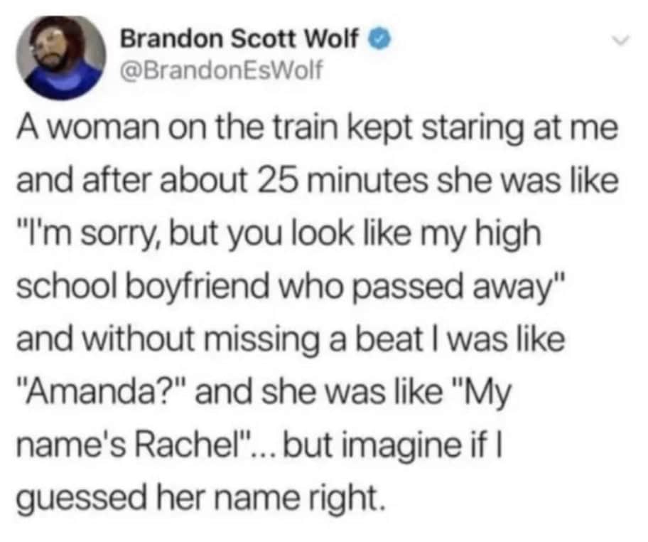 Tweet about mistaken identity on a train.