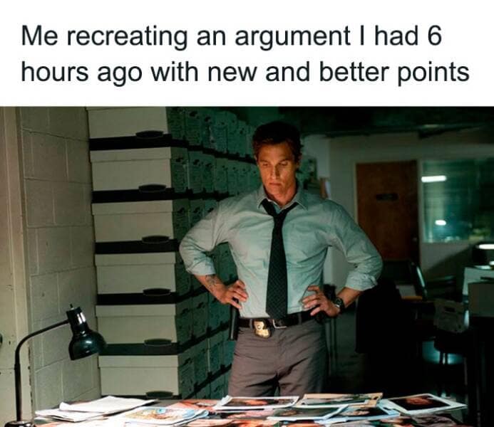 Me recreating an argument I had 6 hours ago with new and better points