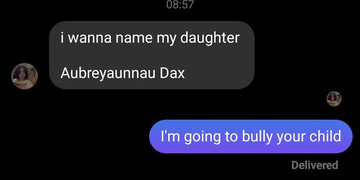 A funny text message exchange showing a brutal response to a friend's terrible baby name idea.