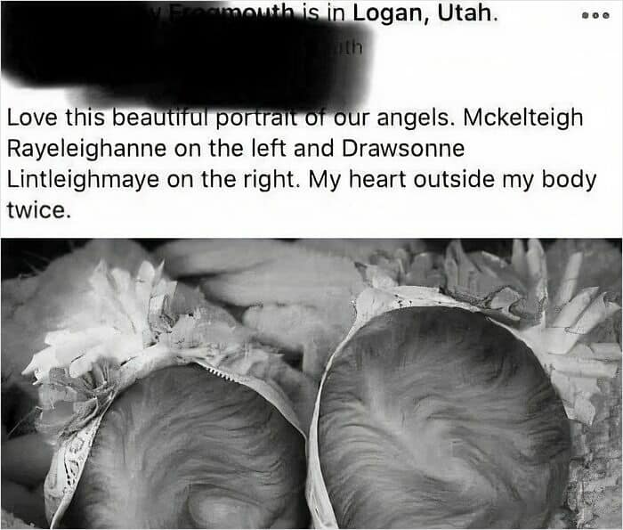 A baby name fail featuring newborn twins with the overly complicated names Mckelteigh and Drawsonne.