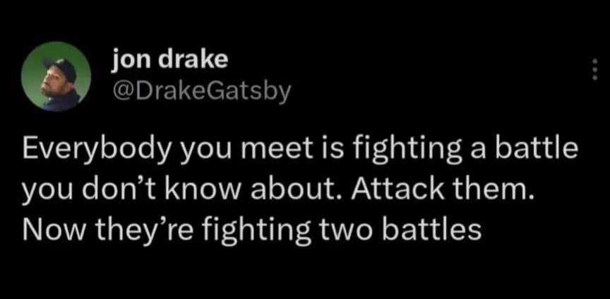 Tweet saying to attack people who are already struggling