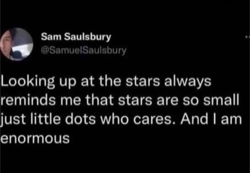 A tweet from Sam Saulsbury saying stars are tiny dots and he is enormous.