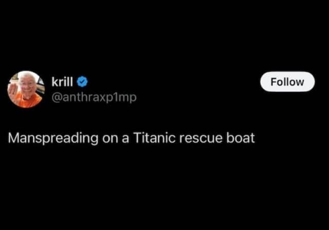 Tweet on a black background: ‘Manspreading on a Titanic rescue boat