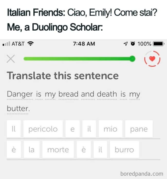 Duolingo translate screen with the sentence “Danger is my bread and death is my butter,” showing Italian word tiles.