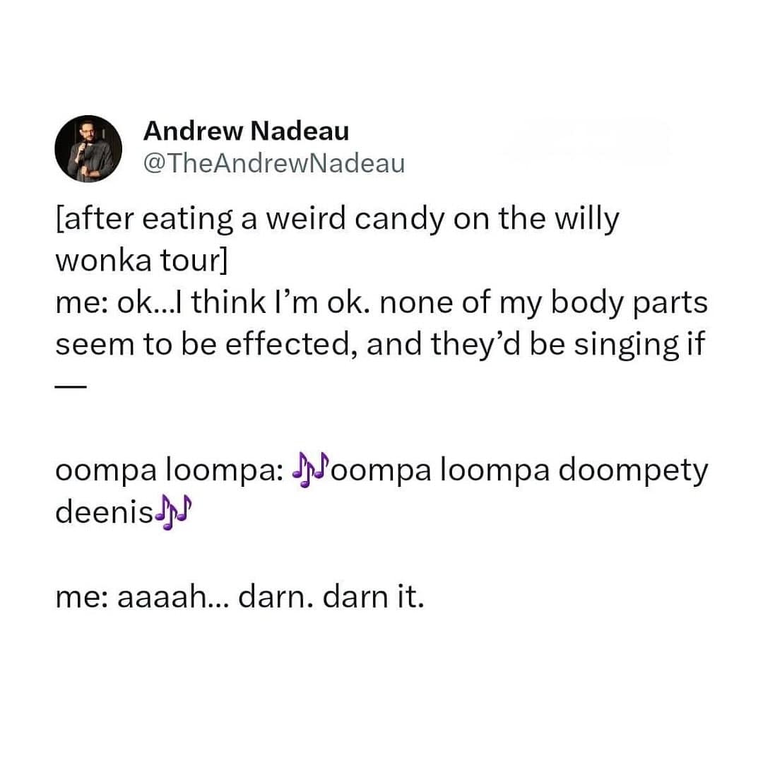 A funny tweet about the Willy Wonka tour with an Oompa Loompa song punchline.