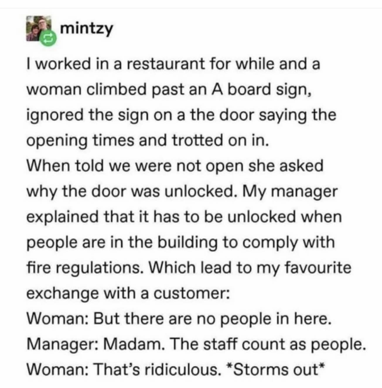 A funny story about a restaurant customer who argued that staff members don't count as people.