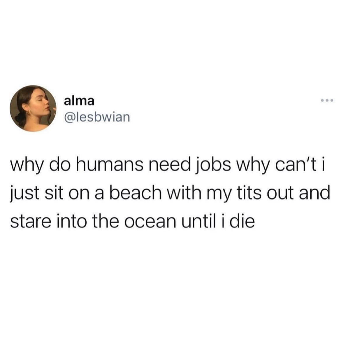 A funny meme and tweet questioning the need for jobs instead of just sitting on a beach.