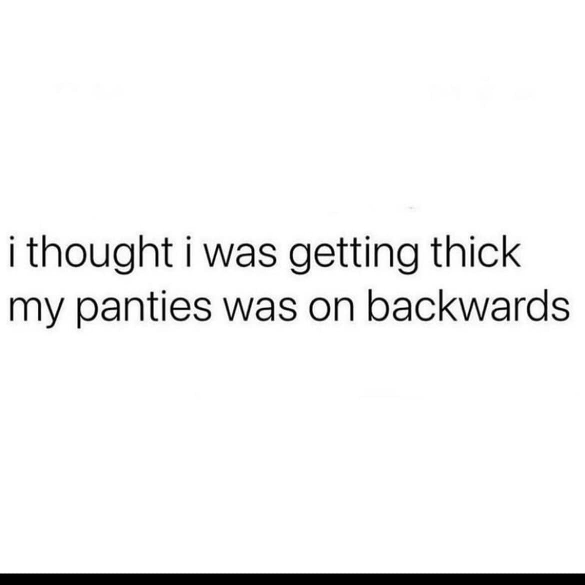 Meme about mistaking tight underwear for weight gain