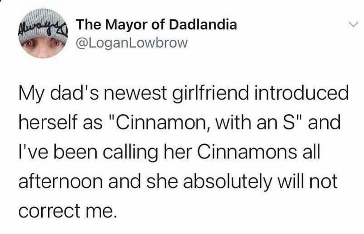 Tweet about misnaming dad’s girlfriend as Cinnamons