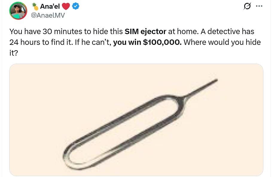A funny pic of a tweet asking where you would hide a tiny SIM ejector tool to win $100,000.