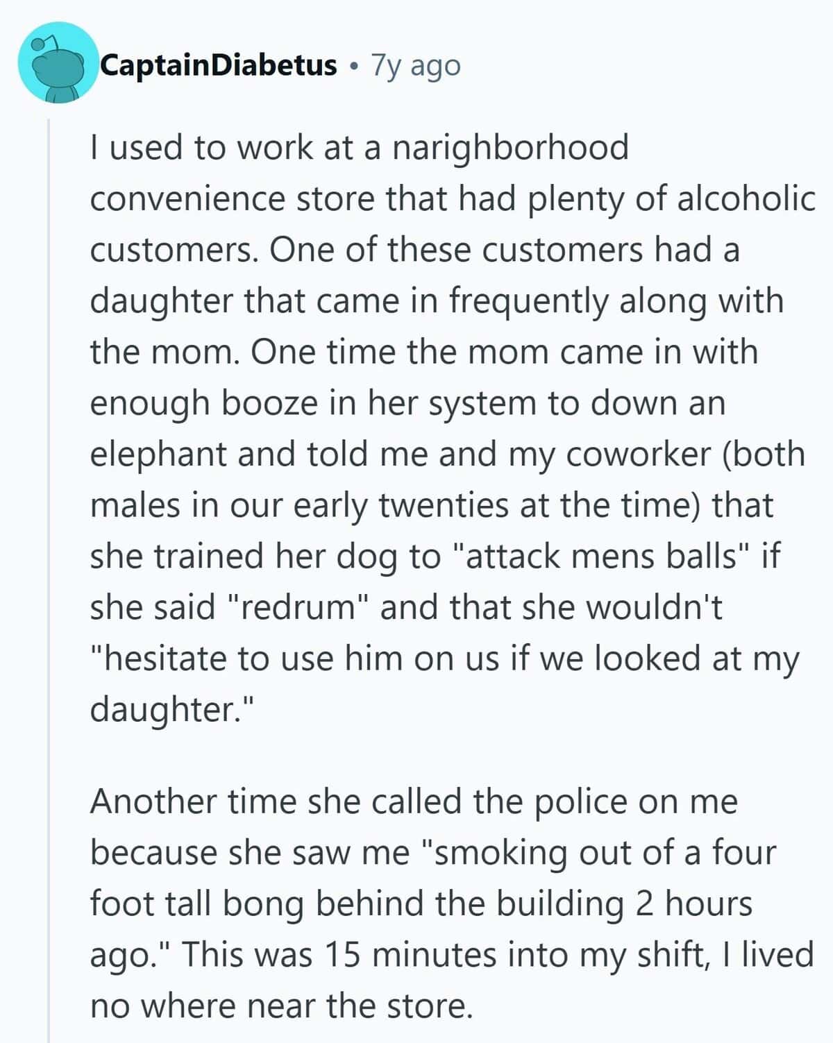 A convenience store worker shares wild encounters with a frequent customer who was paranoid and aggressive.