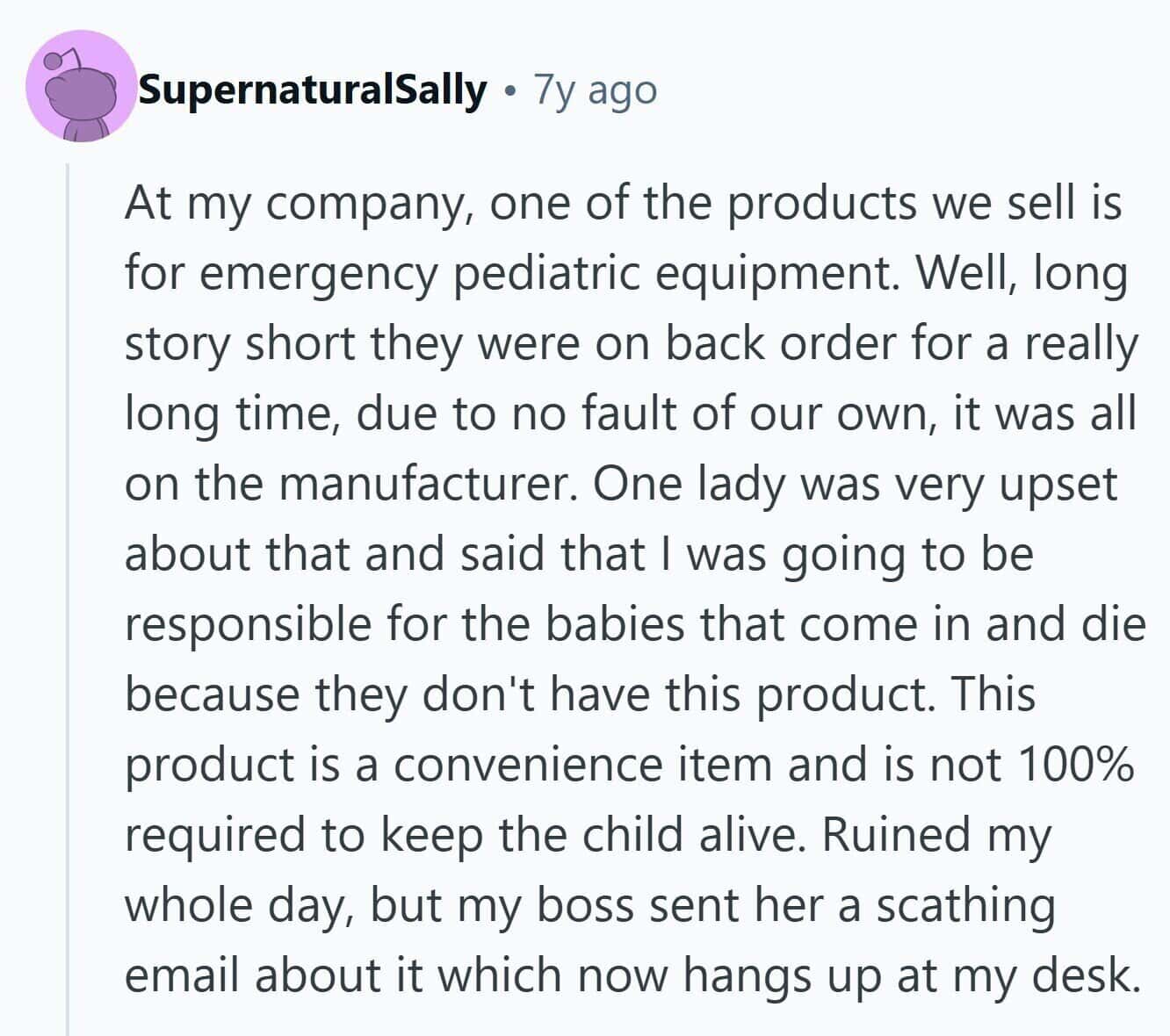 A worker is blamed for a product backorder that impacts emergency pediatric equipment availability.