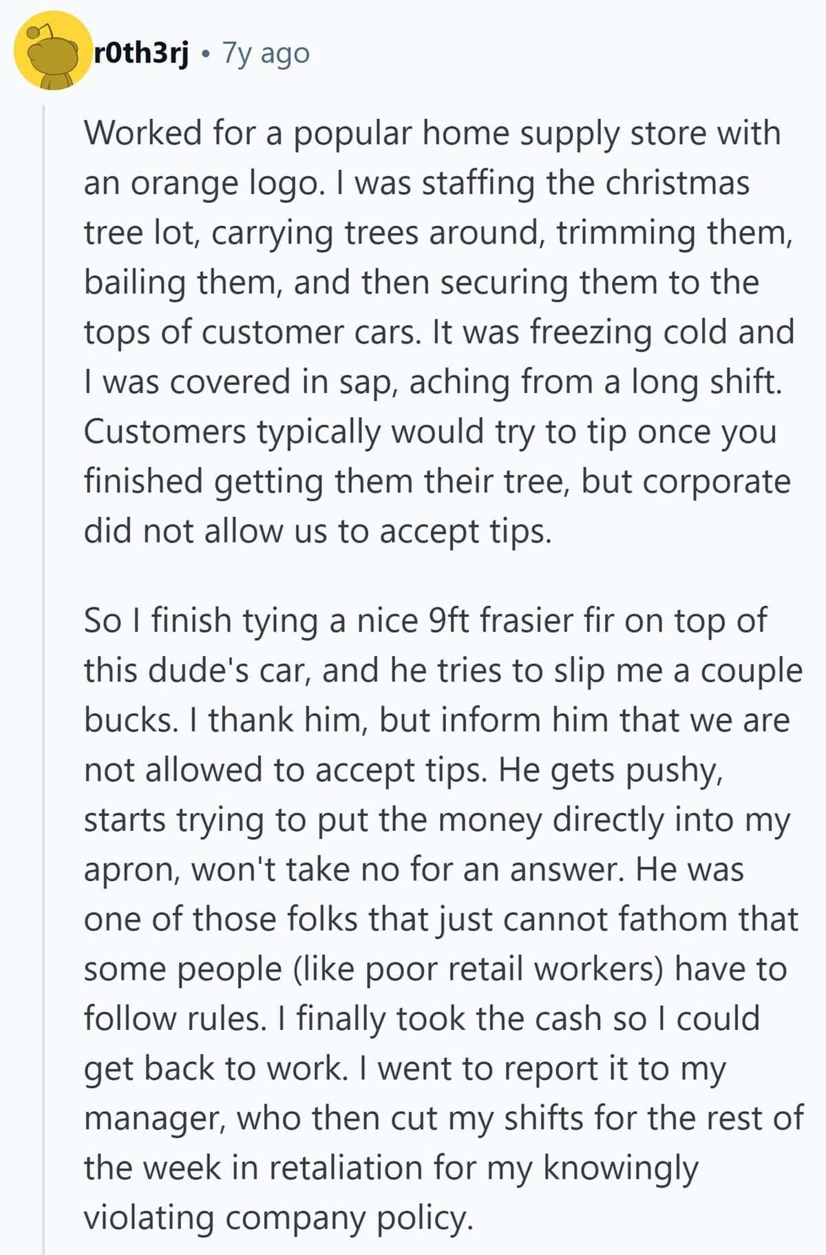 A holiday worker is punished for reluctantly accepting a tip after a customer insists.