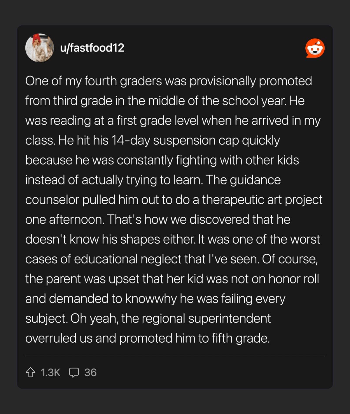 A shocking teacher story about a failing and disruptive student being promoted against all recommendations.