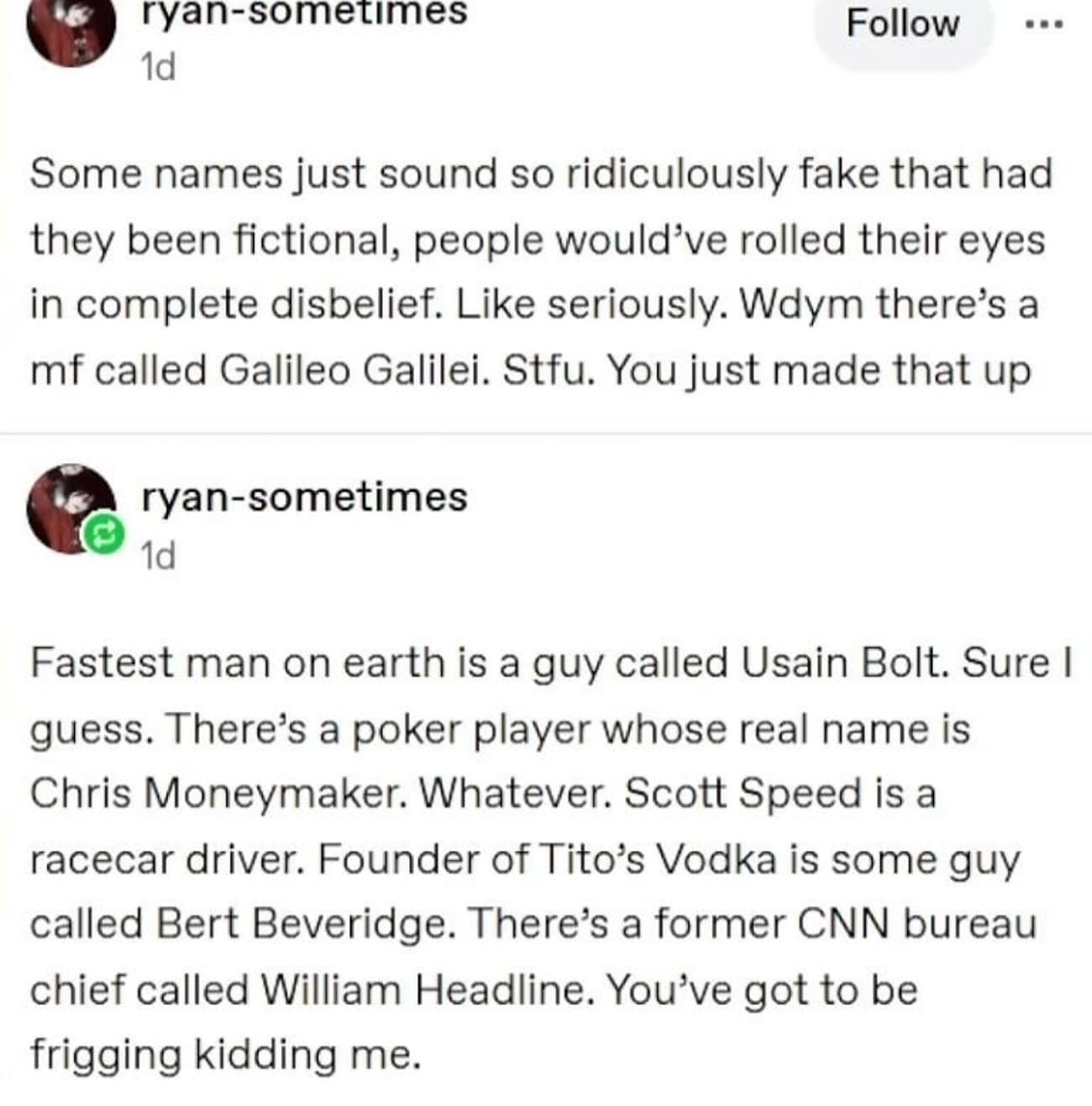 This meme dump thread marvels that real names like Bolt, Moneymaker, and Beveridge sound completely fictional.