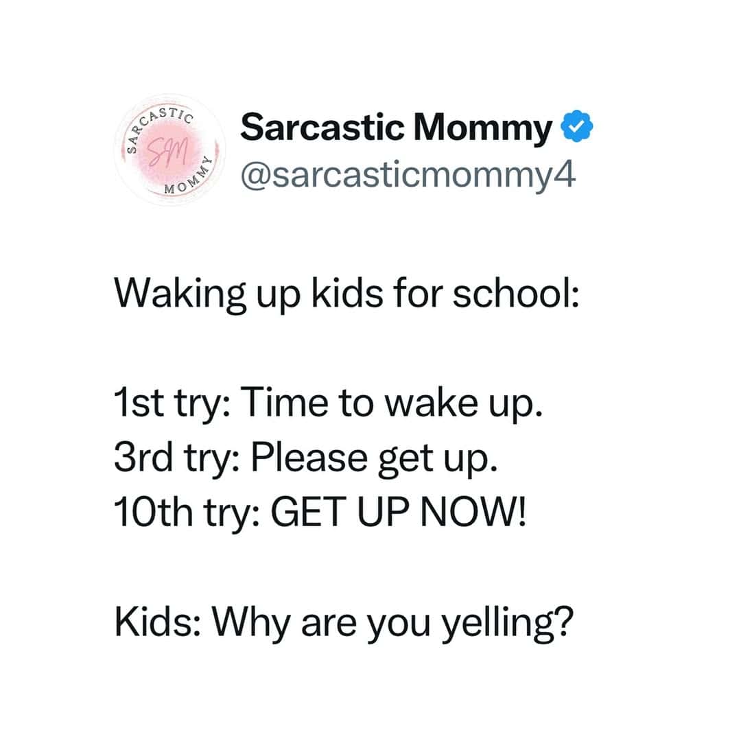 Screenshot of a tweet listing attempts to wake kids—gentle at first, yelling by the tenth try.