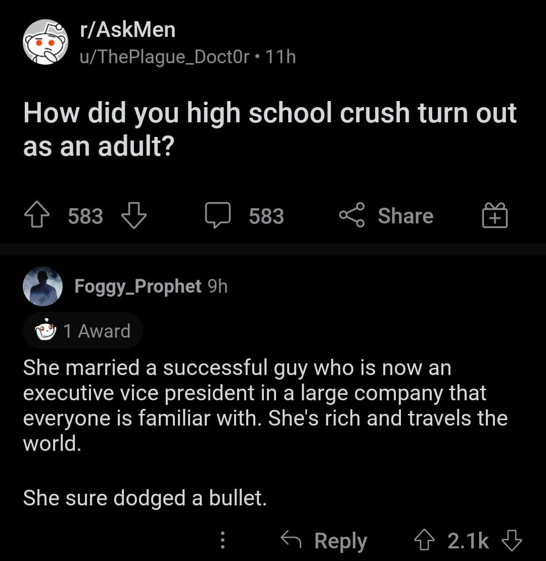 Reddit user describes how their high school crush turned out.